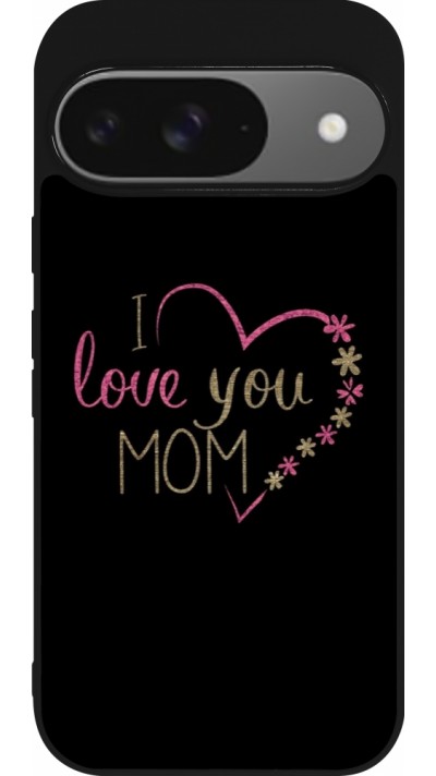 Google Pixel 9 / Pixel 9 Pro Case Hülle - Silikon schwarz I love you Mom