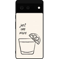 Google Pixel 6 Case Hülle - Silikon schwarz Cocktail Just one more