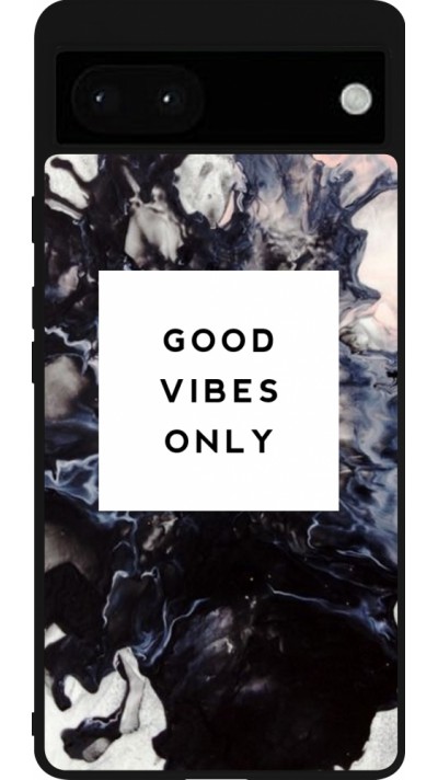 Google Pixel 6a Case Hülle - Silikon schwarz Marble Good Vibes Only