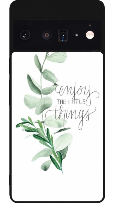 Google Pixel 6 Pro Case Hülle - Silikon schwarz Enjoy the little things