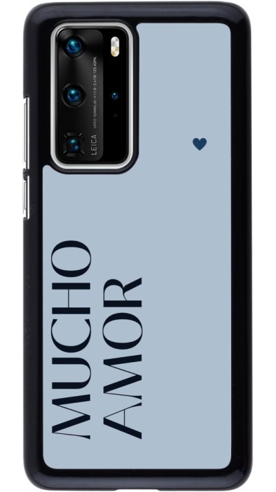 Coque Huawei P40 Pro - Valentine 2024 mucho amor azul