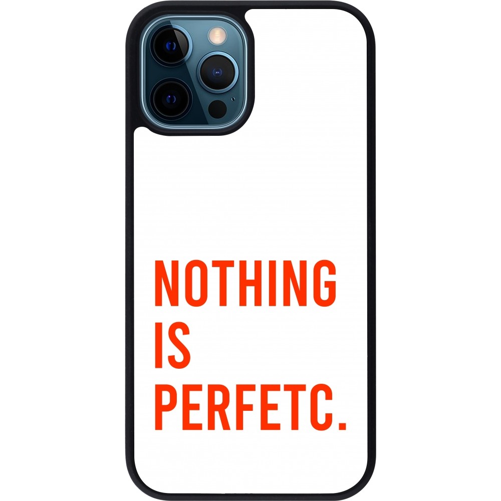 iPhone 12 / 12 Pro Case Hülle - Silikon schwarz Nothing is Perfetc