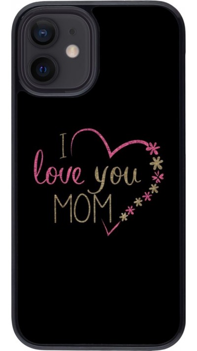 Hülle iPhone 12 mini - I love you Mom