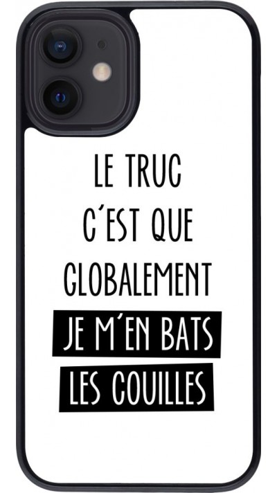 Hülle iPhone 12 mini - Le truc globalement bats les couilles