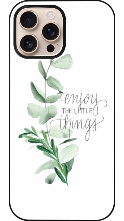 iPhone 16 Pro Max Case Hülle - Enjoy the little things