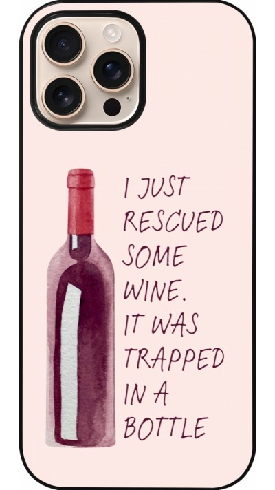 iPhone 16 Pro Max Case Hülle - I just rescued some wine