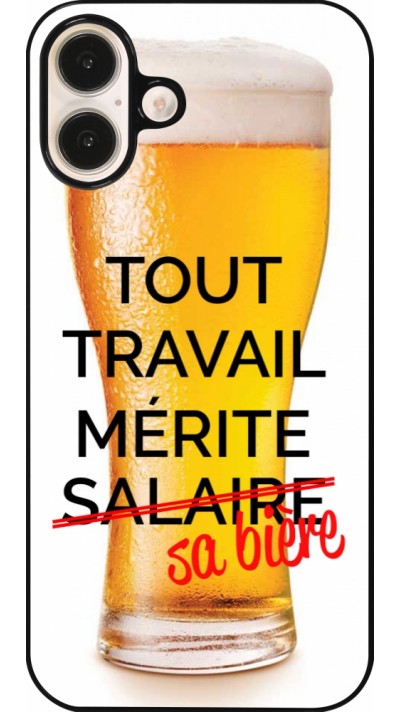 iPhone 16 Plus Case Hülle - Tout travail mérite sa bière