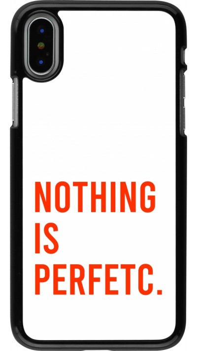 iPhone X / Xs Case Hülle - Nothing is Perfetc