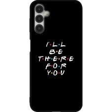 Samsung Galaxy A14 5G Case Hülle - Silikon schwarz Friends Be there for you