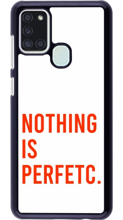 Samsung Galaxy A21s Case Hülle - Nothing is Perfetc