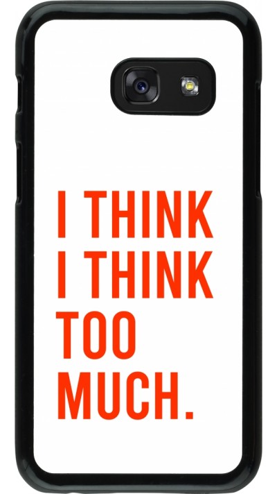 Samsung Galaxy A3 (2017) Case Hülle - I Think I Think Too Much