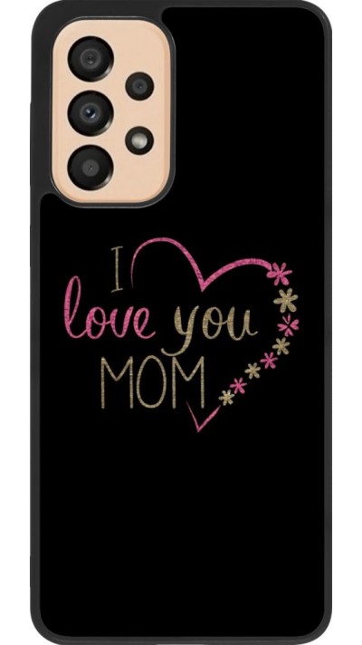 Hülle Samsung Galaxy A33 5G - Silikon schwarz I love you Mom