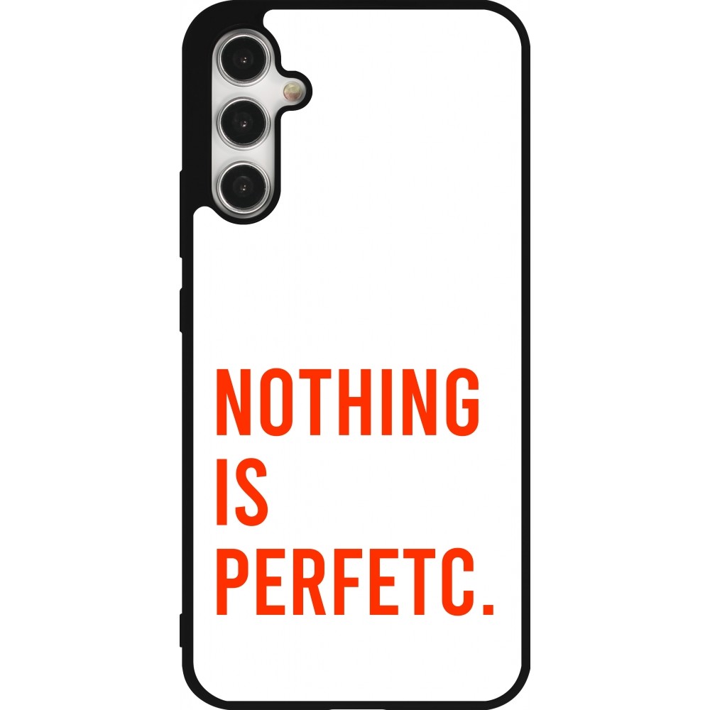 Samsung Galaxy A34 5G Case Hülle - Silikon schwarz Nothing is Perfetc