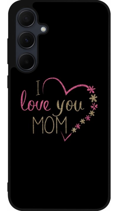 Samsung Galaxy A55 5G Case Hülle - Silikon schwarz I love you Mom