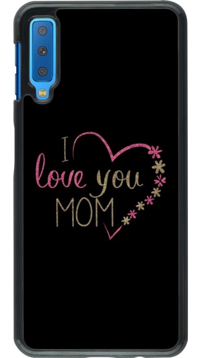 Hülle Samsung Galaxy A7 - I love you Mom