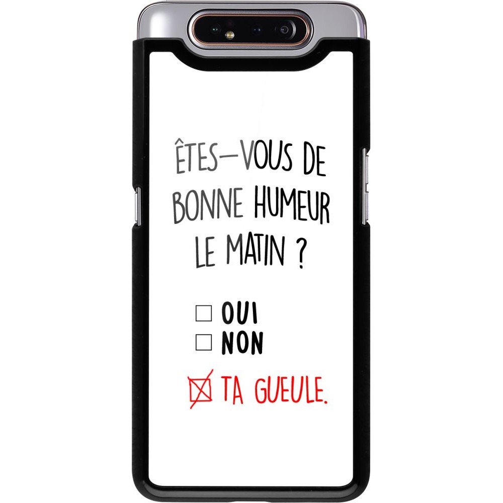 Hülle Samsung Galaxy A80 - Bonne humeur matin