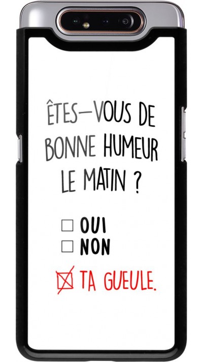 Hülle Samsung Galaxy A80 - Bonne humeur matin