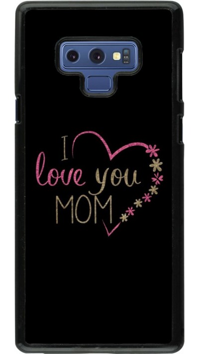 Hülle Samsung Galaxy Note9 - I love you Mom