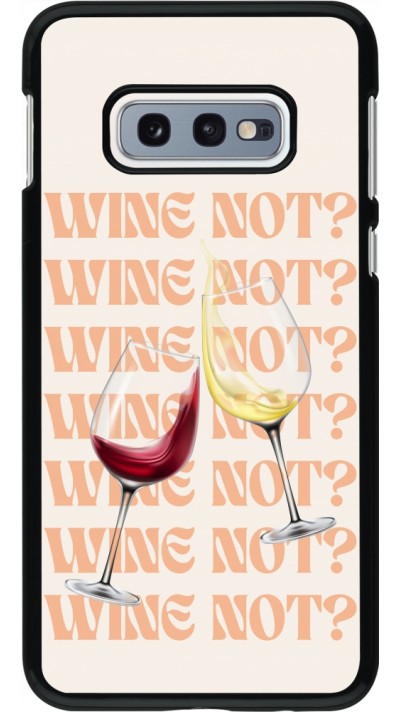 Coque Samsung Galaxy S10e - Wine not