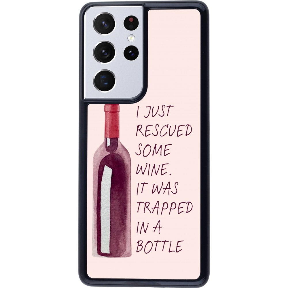 Samsung Galaxy S21 Ultra 5G Case Hülle - I just rescued some wine