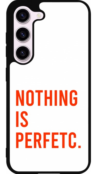 Samsung Galaxy S23 FE Case Hülle - Silikon schwarz Nothing is Perfetc