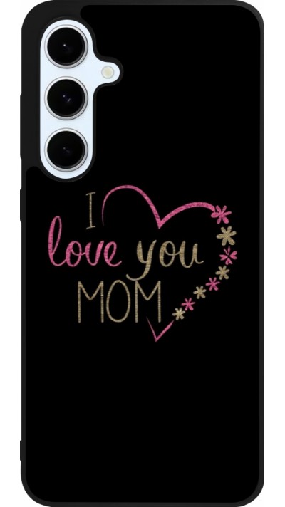 Samsung Galaxy S24 FE Case Hülle - Silikon schwarz I love you Mom