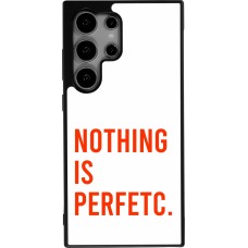 Samsung Galaxy S24 Ultra Case Hülle - Silikon schwarz Nothing is Perfetc