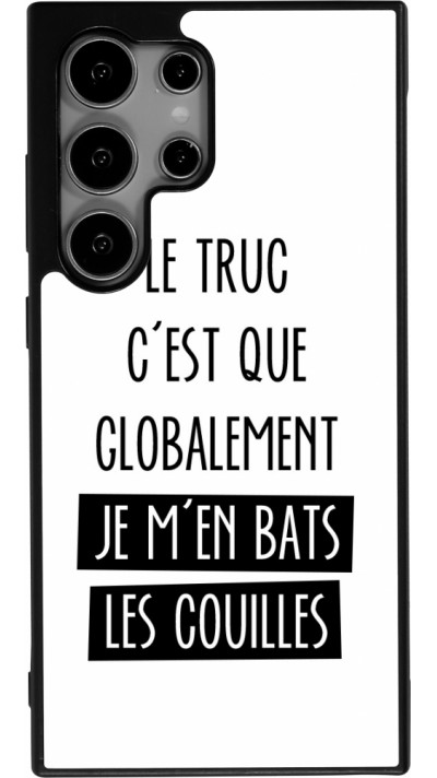 Coque Samsung Galaxy S24 Ultra - Silicone rigide noir Le truc globalement bats les couilles