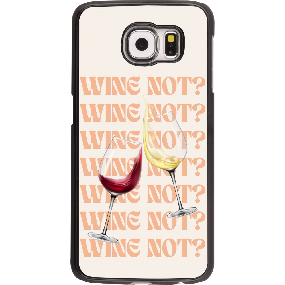 Coque Samsung Galaxy S6 edge - Wine not