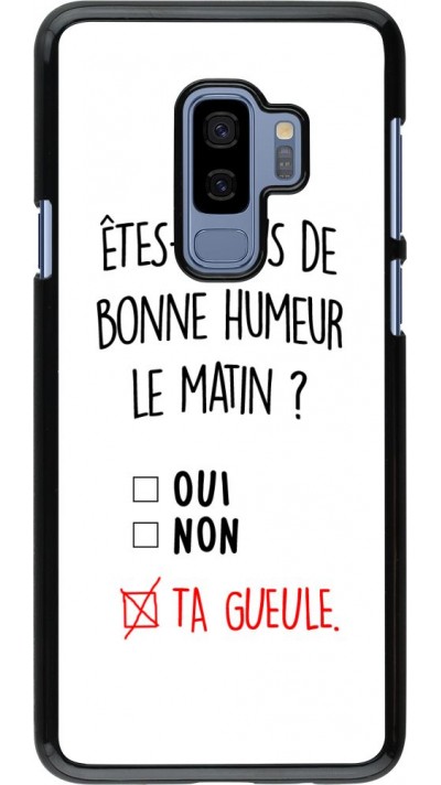 Hülle Samsung Galaxy S9+ - Bonne humeur matin